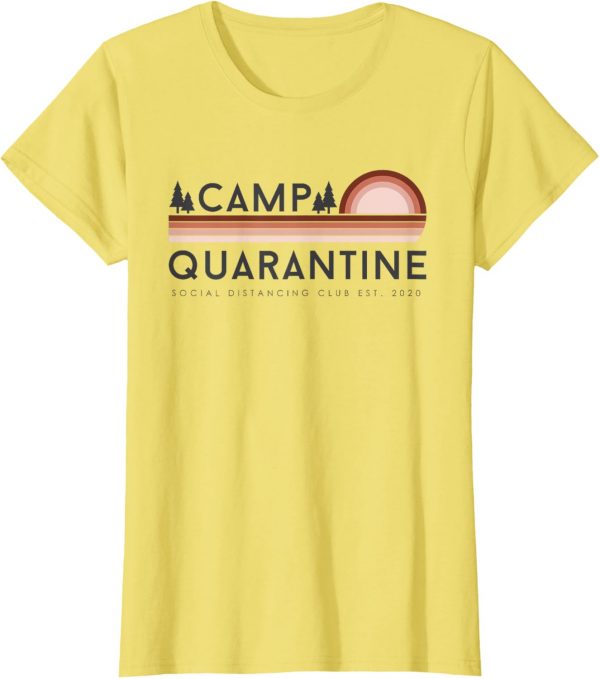 Retro Vintage Camp Quarantine Funny Social Distancing Gift T shirt